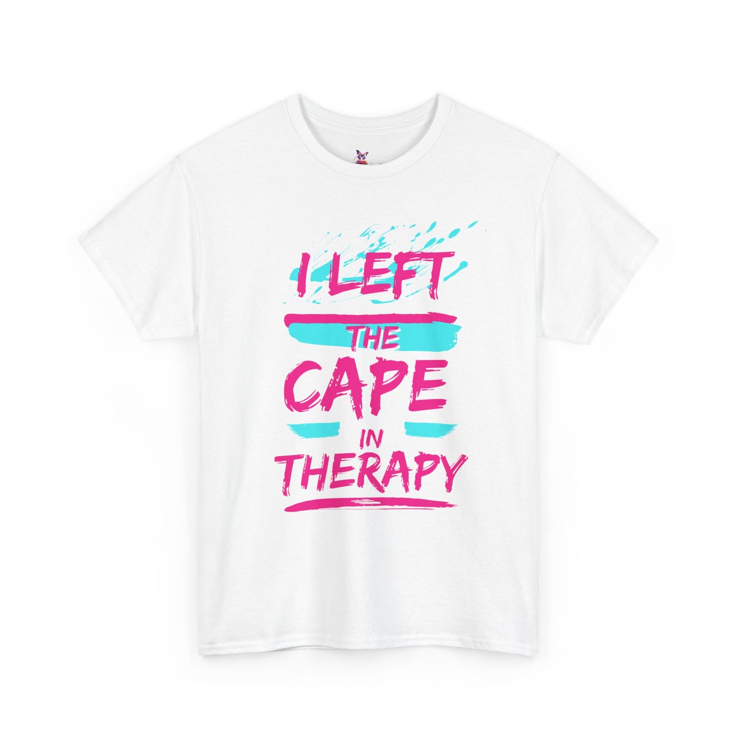 I Left the Cape in Therapy Tee
