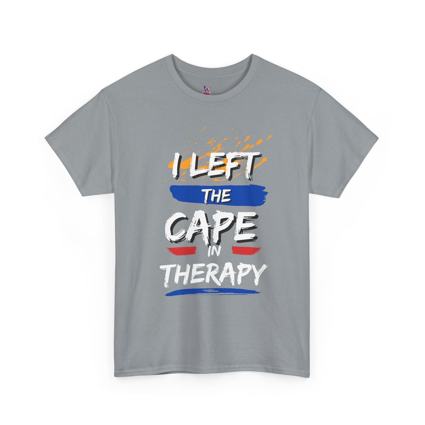 I Left The Cape in Therapy Tee
