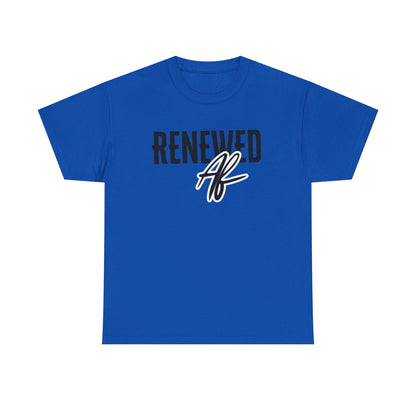 Renewed AF Heavy Cotton Tee