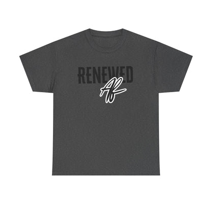 Renewed AF Heavy Cotton Tee
