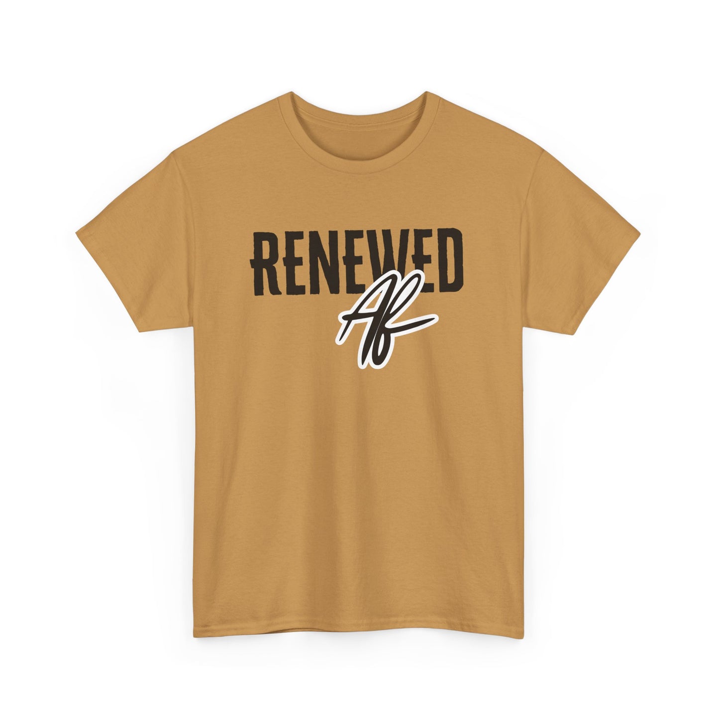 Renewed AF Heavy Cotton Tee