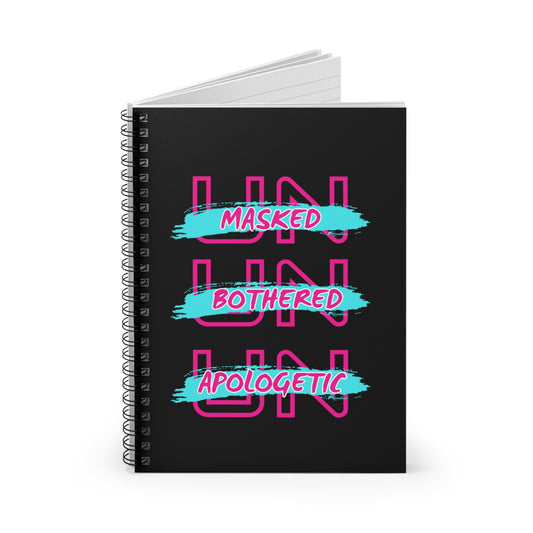 Unapologetic Spiral Notebook