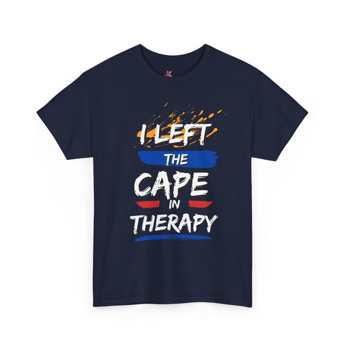 I Left The Cape in Therapy Tee