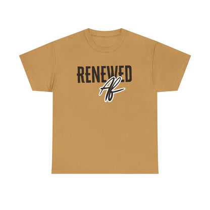 Renewed AF Heavy Cotton Tee